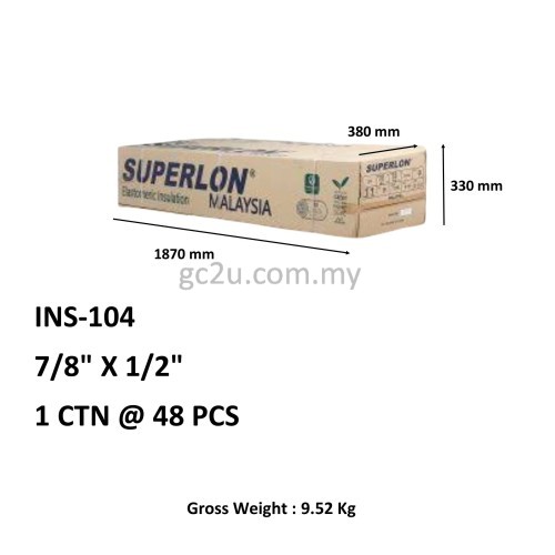 INSULATION 7/8" X 1/2" ( SUPERLON ) HD