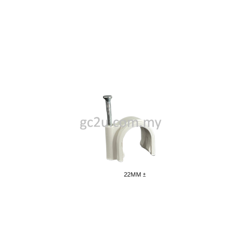 CABLE CLIP /PVC CLIP /PIPE CLIP 22MM